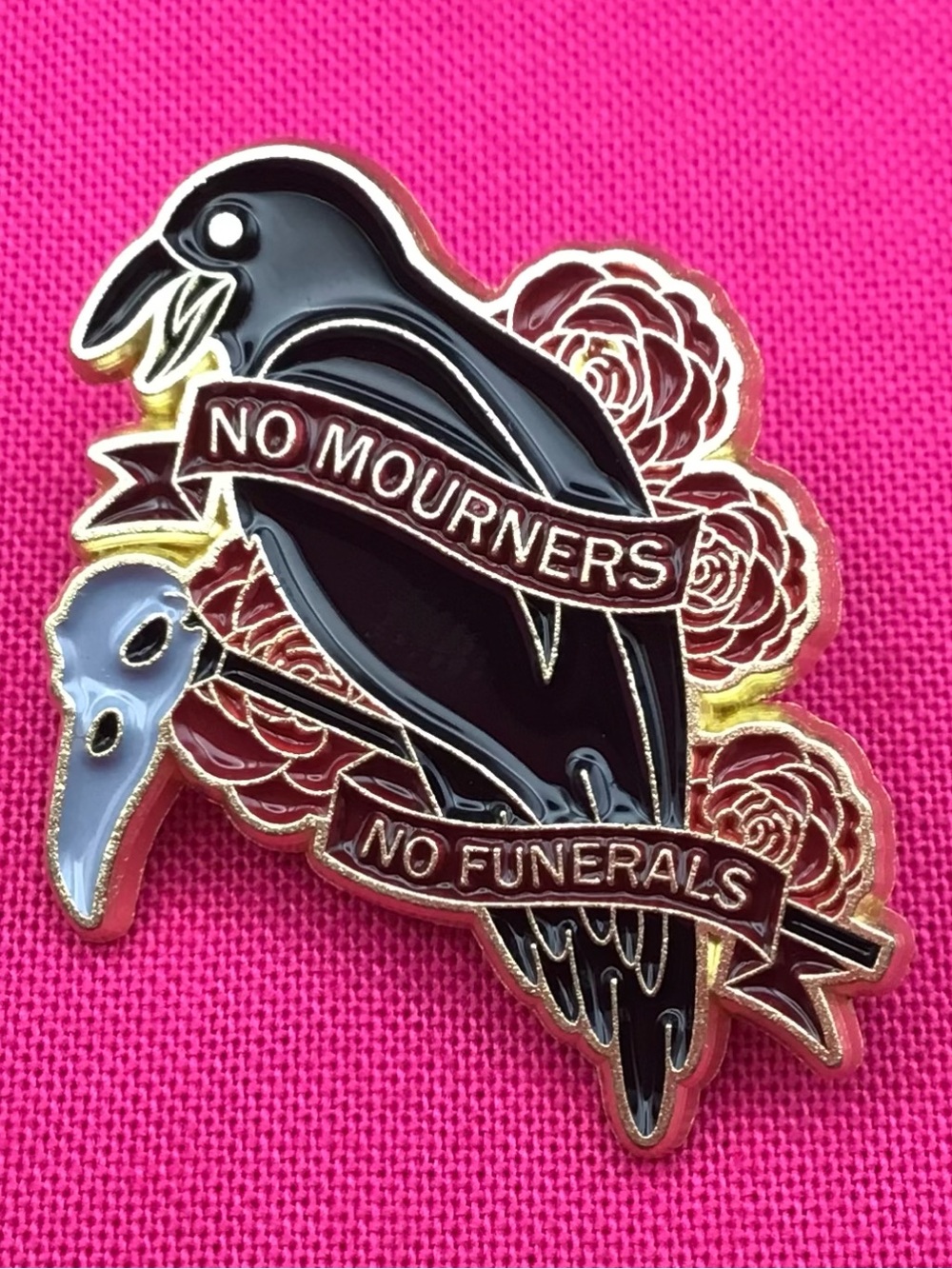 No Mourners Enamel Pin
